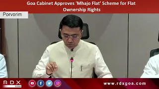 Goa Cabinet Approves 'Mhajo Flat' Scheme for Flat Ownership Rights