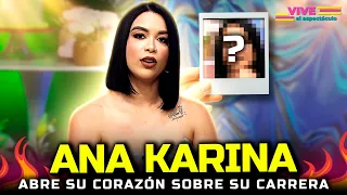 Ana Karina opens her heart about her career | VIVE EL ESPECTÁCULO
