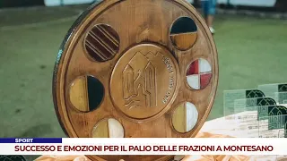 SPORT. SUCCESS AND EMOTIONS FOR THE PALIO DELLE FRAZIONI IN MONTESANO