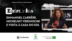 Entrelinhas: Emmanuel Carrère, Micheliny Verunschk, and a visit to Casa do Sol - 224 | 10/09/26