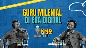 Guru Milenial di Era Digital | KMB Talk
