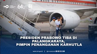 Presiden Prabowo Tiba di Palangkaraya, Kalimantan Tengah Pimpin Penanganan Karhutla