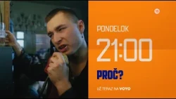 Proč? - už teraz na Voyo a v pondelok 19. 10. 2026 o 21:00 na Markíza KLASIK