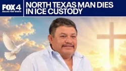 North Texas man dies in ICE custody