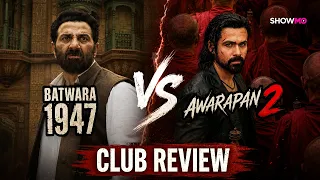Batwara 1947 or Awarapan 2: Which Is Worth Your Time? | Sunny Deol, Emraan Hashmi, Preity Zinta