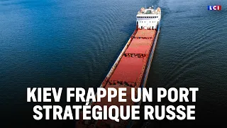 Kyiv strikes a major Russian strategic port｜LCI