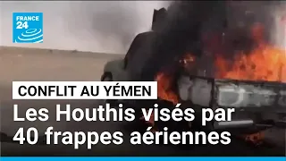 Conflit au Yémen : les Houthis dénoncent plus de 40 frappes saoudiennes • FRANCE 24