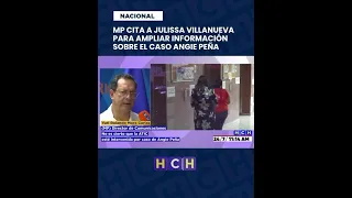 Public Prosecutor's Office to summon former Deputy Minister of Security Julissa Villanueva regard...