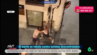 Prostitución y drogas: los vecinos de Valencia, hartos de los turistas incívicos - Más Vale Tarde