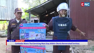 [VIDEO] Cambodia Warns Thai Demining Must Stay Within Clearly Demarcated Territory
