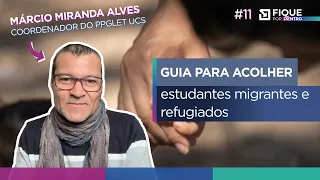MIGRANT AND REFUGEE STUDENTS: UCS develops welcome guide - Stay Informed #11