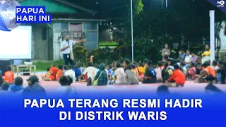 PAPUA TERANG OFFICIALLY ARRIVES IN WARIS DISTRICT