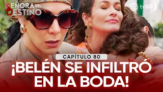 Señora del Destino: Belén sneaks into Reynaldo and Viviana's wedding (Episode n° 80)