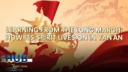 Learning from the Long March: How its spirit lives on in Yan'an