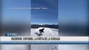 SNOWPARK  DISPONIBIL LA PÂRTIA DE LA VOINEASA