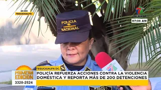 Police reinforce actions against domestic violence and report more than 200 arrests