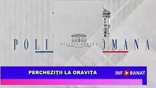 Percheziții la Oravița