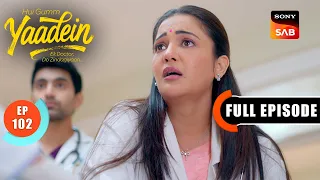 Episode: 102 | Dhruva Collapses Near The Body | Yaadein | Full Episode | 1 Aug 2026
