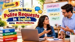 Learn to Make Polite Requests in English Using Modal Auxiliaries | Episode-9 | Communication Skills
