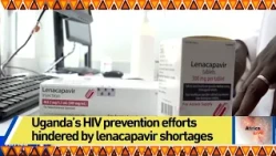 Uganda’s HIV prevention efforts hindered by lenacapavir shortages