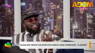 Burna Boy broke the door for Africa's new superstars - Manifest - Evening News on Adom TV (31-07-26)