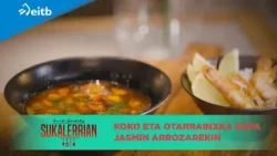 ARMINTZ GORROTXATEGI SUKALERRIAN: Koko eta otarrainxka zopa jasmin arrozarekin