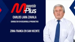 Can San Vicente become a free trade zone? Carlos Lara Zavala analyzes the project