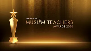 The National Muslim Teachers' Awards 2026