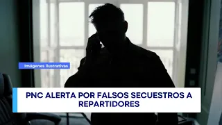 PNC alerta por nueva modalidad de "secuestro" para exigir dinero