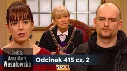 Judge Anna Maria Wesołowska ep. 415, part 2👩🏼‍⚖️