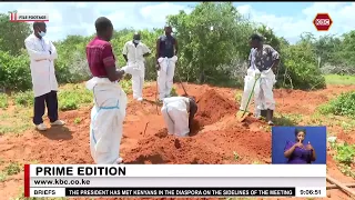 Shakahola victims’ families given 21 days to collect unclaimed remains