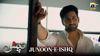 Jab Mohabbat Junoon Ban Jaye! 😱 Shocking Love Story | Tapish | Har Pal Geo