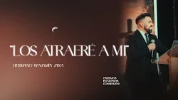 Brother Benjamín Jara - I Will Draw Them to Myself
