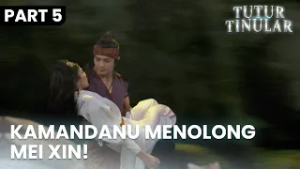 Kamandanu Hadir Menolong Mei Xin  Terjerembab ke Jurang  | TUTUR TINULAR | EPS. 32 | PART 5/5