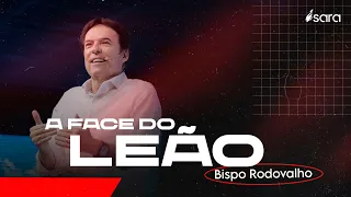 A FACE DO LEÃO l Bispo Rodovalho