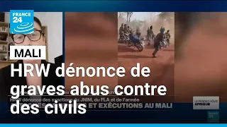 Mali : HRW dénonce de graves abus contre des civils depuis les attaques d'avril • FRANCE 24