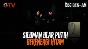 ? Siluman Ular Putih Dengan Energi Hitam Kuat | Deg Deg-an | EPS 77-78 (4/10)