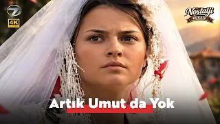 Kanal 7'de Nostalji Kuşağı 🎞️ |  Artık Umut da Yok (4K)