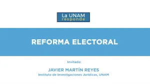 Reforma Electoral. La UNAM responde 1295