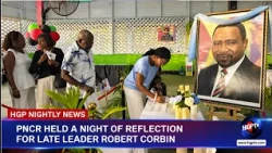PNCR Held Night Of Reflection For Late Leader Robert Corbin