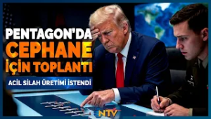 Pentagon'un Kapalı Kapılar Ardındaki Gizli Telaşı! ABD'nin Cephanesi Bitiyor Mu? | NTV
