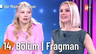 Esra Erol İle Var Mısın Yok Musun | 14. Bölüm Fragman @VarMısınYokMusunatv