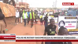 Agabuutikidde  Okukendeeza obubenje ku nguudo Poliisi ne Rotary basomesezza ku nkozesa y'enguudo aba