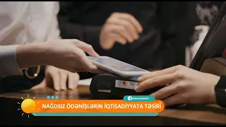 Nağdsız ödənişlərin iqtisadiyyata təsiri