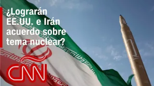 Las claves para un buen diálogo nuclear entre EE.UU. e Irán