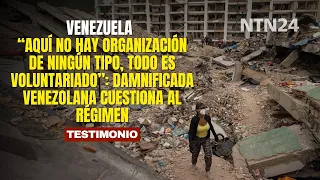 "There’s no organization here of any kind, it’s all volunteer-based": disaster victim questions t...