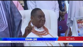 ESAMA @ 92: Thanksgiving To Herald Birthday Anniversary Held Amidst Funfare