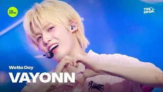Watta Day – VAYONN [THE SHOW] 07/28/26 Broadcast