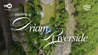 Driam Riverside | Jalan Jalan Yuk! - TVRI Jawa Barat