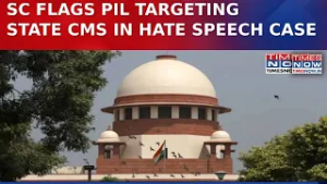 Supreme Court Pulls Up PIL Naming CMs Of Assam, UP, Uttarakhand & MP CMs Over Hate Speech Plea